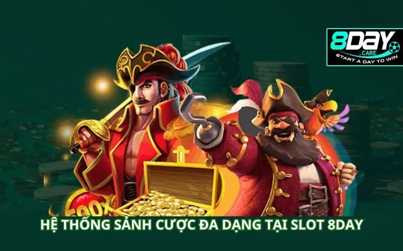 he-thong-sanh-cuoc-da-dang-tai-slot-8day